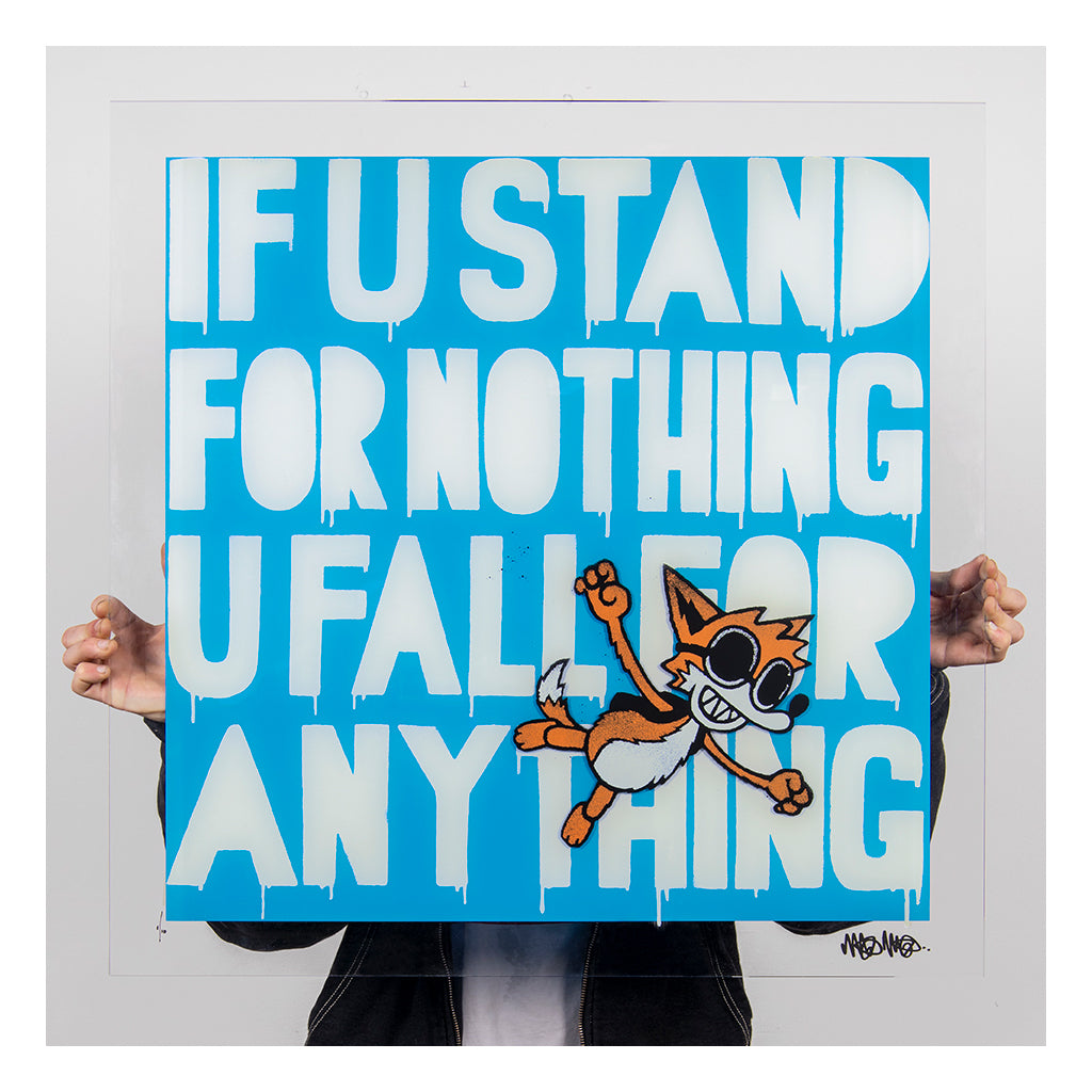 MAU MAU - If U Stand For Nothing U Fall For Anything - ed 10 (clear acrylic)